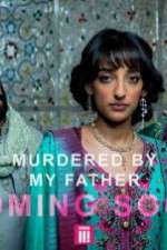 Watch Murdered by My Father Myflixer