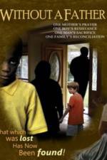 Watch Without a Father Myflixer