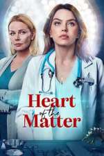 Watch Heart of the Matter Myflixer