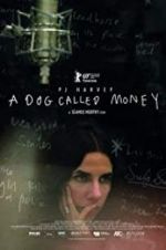 Watch A Dog Called Money Myflixer