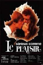 Watch S�rieux comme le plaisir Myflixer