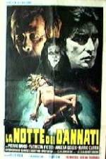 Watch La notte dei dannati Myflixer