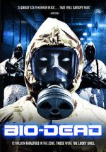 Watch Bio-Dead Myflixer