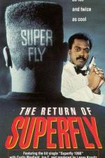 Watch The Return of Superfly Myflixer