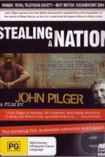 Watch Stealing a Nation Myflixer