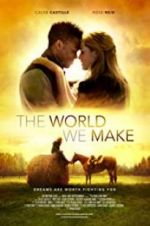 Watch The World We Make Myflixer