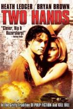Watch Two Hands Myflixer