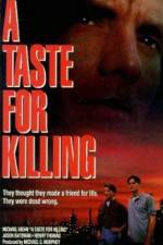 Watch A Taste for Killing Myflixer