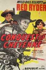 Watch Conquest of Cheyenne Myflixer