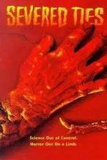 Watch Severed Ties Myflixer
