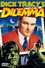 Watch Dick Tracy's Dilemma Myflixer