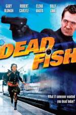 Watch Dead Fish Myflixer