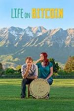 Watch Life on Bitcoin Myflixer