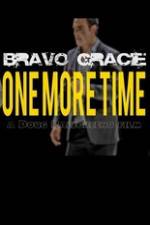 Watch Bravo Gracie : One More Time Myflixer