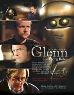 Watch Glenn, the Flying Robot Myflixer