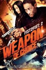 Watch Weapon of Choice Myflixer