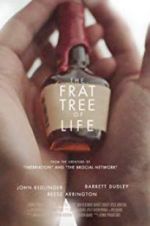 Watch The Frat Tree of Life Myflixer