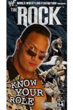 Watch WWE The Rock  Know Your Role Myflixer