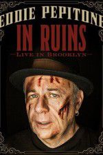 Watch Eddie Pepitone: In Ruins Myflixer