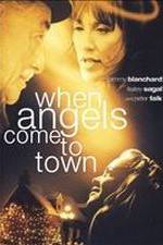 Watch When Angels Come to Town Myflixer