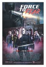 Watch Force to Fear Myflixer