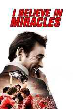 Watch I Believe in Miracles Myflixer