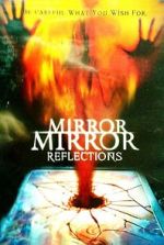 Watch Mirror Mirror 4: Reflections Myflixer