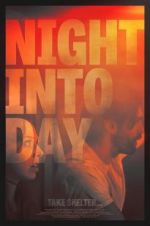 Watch Night Into Day Myflixer