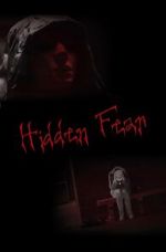 Watch Hidden Fear (Short 2016) Myflixer