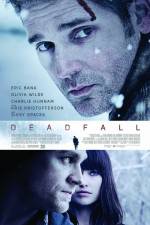 Watch Deadfall Myflixer
