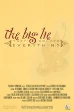 Watch The Big Lie (That Solves Everything) Myflixer