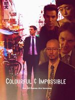 Watch Colourful & Impossible Myflixer
