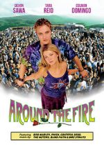 Watch Around the Fire Myflixer