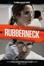 Watch Rubberneck Myflixer