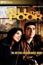 Watch Kill the Poor Myflixer