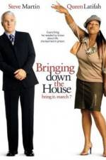 Watch Bringing Down the House Myflixer