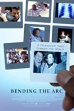 Watch Bending the Arc Myflixer