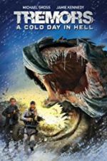 Watch Tremors: A Cold Day in Hell Myflixer