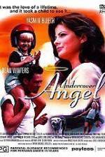 Watch Undercover Angel Myflixer