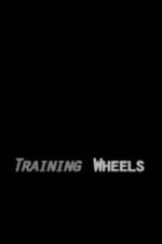 Watch Training Wheels Myflixer