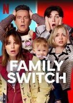 Watch Family Switch Myflixer