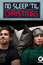 Watch No Sleep \'Til Christmas Myflixer