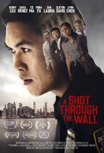 Watch A Shot Through the Wall Myflixer