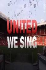 Watch United We Sing Myflixer