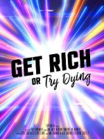 Watch Get rich or try dying (Short 2017) Myflixer