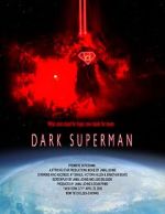Watch Dark Superman (Short 2016) Myflixer