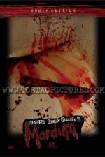 Watch August Underground's Mordum Myflixer