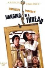Watch Hanging by a Thread Myflixer