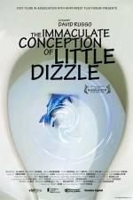 Watch The Immaculate Conception of Little Dizzle Myflixer