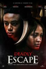 Watch Deadly Escape Myflixer